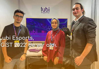 Lubi Esports GİST 2022’de yer aldı.